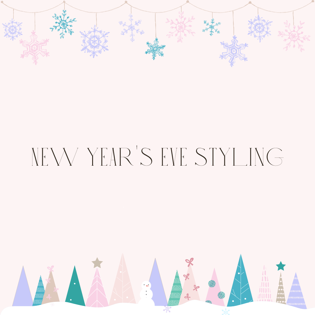 NYE Styling Made Easy