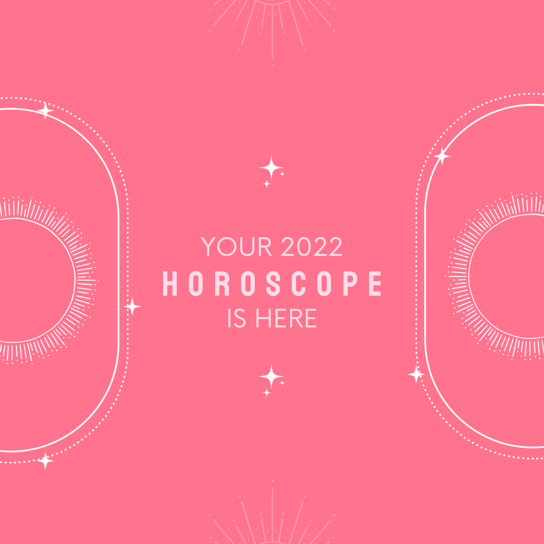 2022 Horoscopes